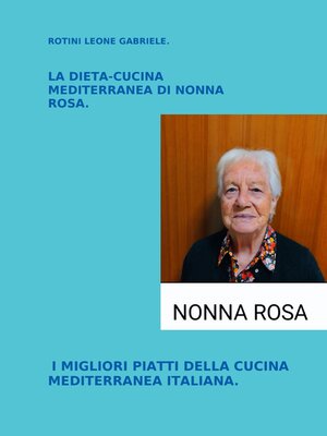 cover image of LA DIETA-CUCINA MEDITERRANEA DI NONNA ROSA
